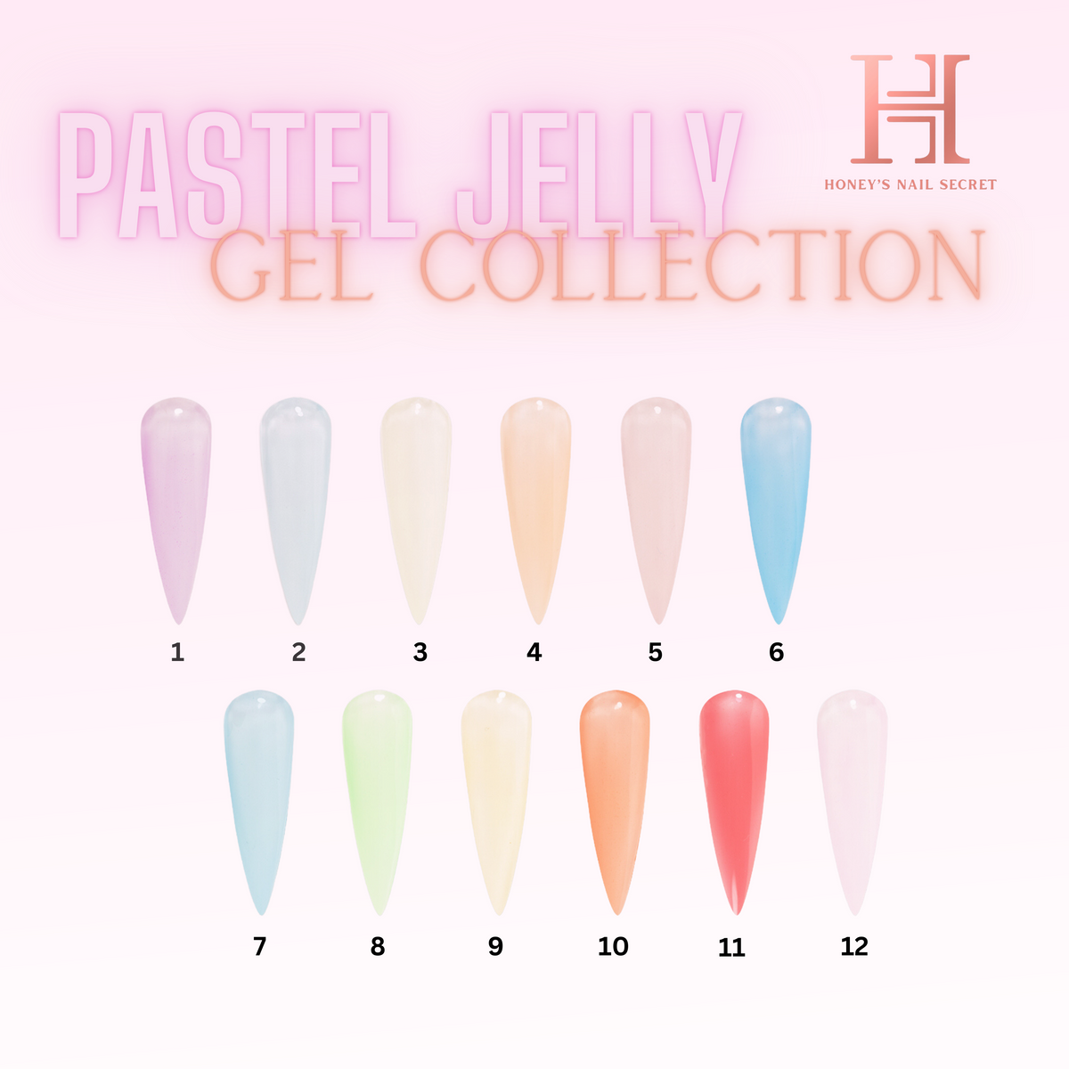 PASTEL JELLY GEL COLLECTION 12 COLORS HONEY'S NAIL SECRET